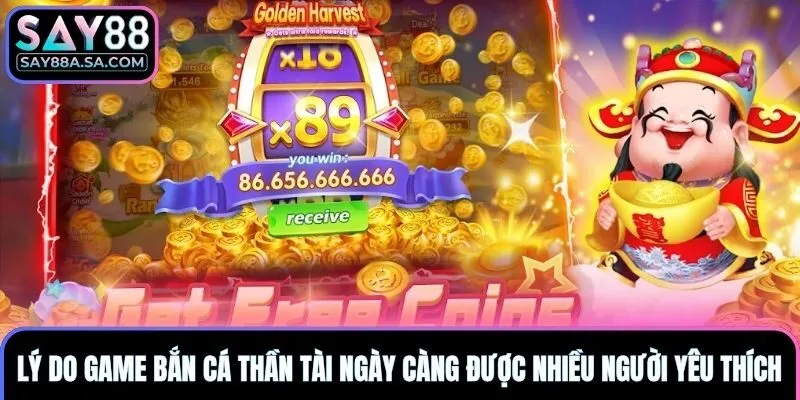 Lý do game bắn cá thần tài ngày càng được nhiều người yêu thích
