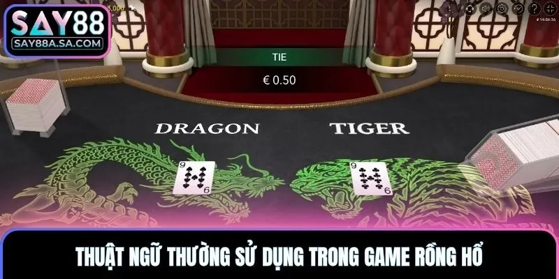 Cao thủ Say88 bật mí cách chơi rồng hổ thắng lớn