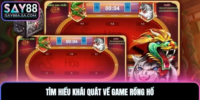 Tìm hiểu khái quát về game rồng hổ
